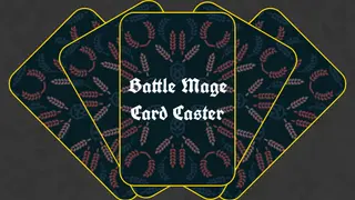 Battle Mage : Card Caster
