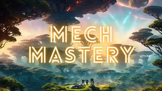 Mech Mastery