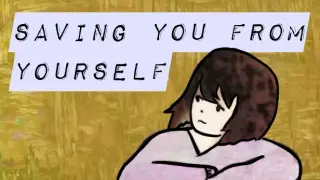 Saving You From Yourself