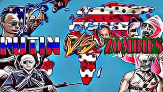 Putin VS Zombies