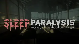 Sleep Paralysis : mystery of the mountain village