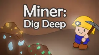 Miner: Dig Deep
