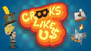 Crooks Like Us
