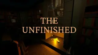 The Unfinished