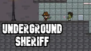Underground Sheriff