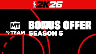 NBA 2K26 MyTEAM Season 5 Bonus Offer