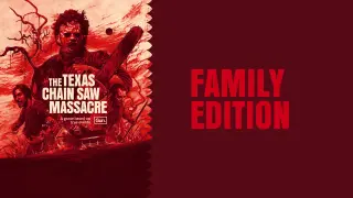 The Texas Chain Saw Massacre - Family - Xbox One & Series