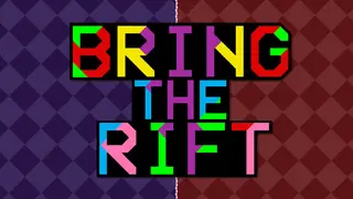 Bring The Rift