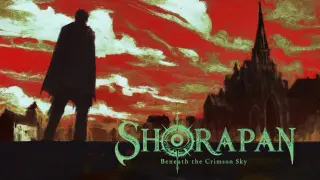 SHORAPAN: Beneath the Crimson Sky