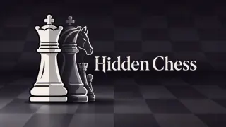 Hidden Chess