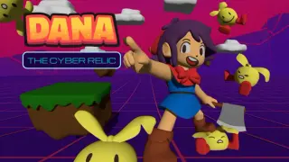 Dana: The Cyber Relic