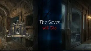 The Seven Will Die
