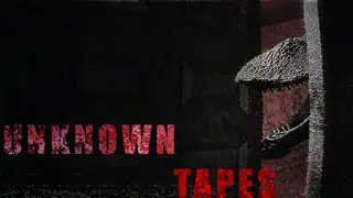 Unknown Tapes