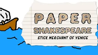 Paper Shakespeare: Stick Merchant of Venice