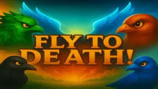 Fly to Death: Jump or Die