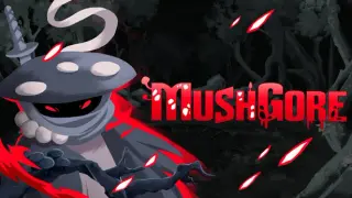 MushGore