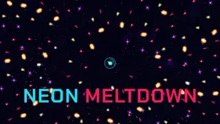 Neon Meltdown