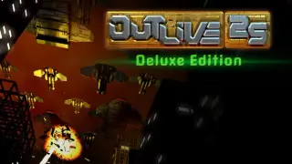 Outlive 25 Deluxe Edition