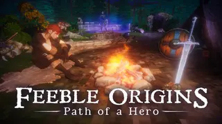 Feeble Origins: Path of a Hero