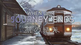 When Our Journey Ends - A Visual Novel