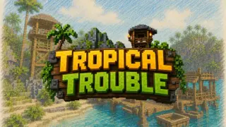 Tropical Trouble