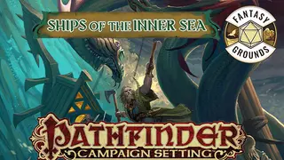 Fantasy Grounds - Pathfinder RPG - Campaign Setting: Ships of the Inner Sea