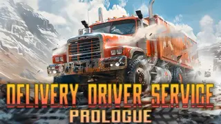 Delivery Driver Service: Prologue