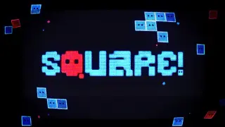 Square!