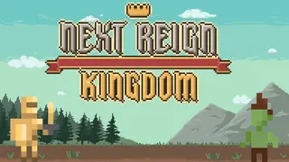 Next Reign: Kingdom