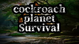 cockroach Planet Survival