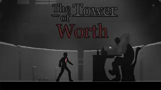 The Tower of Worth