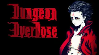 Dungeon Overdose