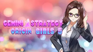 Gemini Strategy Origin - Girl 5