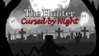 The Hunter Cursed by Night