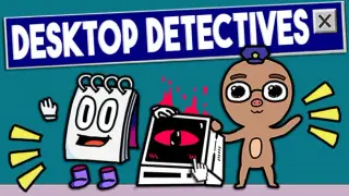 Desktop Detectives