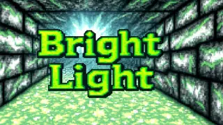 Bright Light