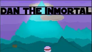 Dan the Inmortal