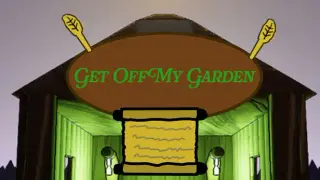 Get Off My Garden