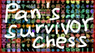Pan's Survivor Chess