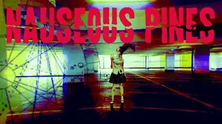 Nauseous Pines