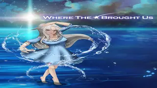 Where The Stars Brought Us