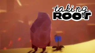 Taking Root - Academic Version