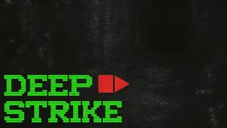 DEEP STRIKE