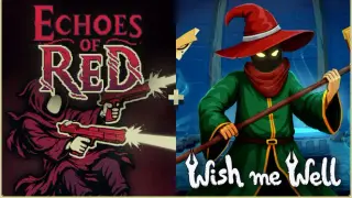 Echoes of Red + Wish Me Well