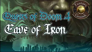 Fantasy Grounds - Quests of Doom 4: Cave of Iron (5E)