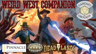 Fantasy Grounds - Deadlands: the Weird West Companion