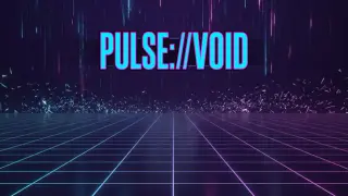 Pulse://Void