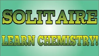 Solitaire: Learn Chemistry!
