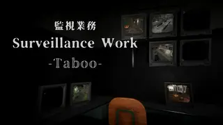 Surveillance Work -Taboo