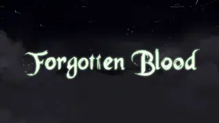 Forgotten Blood